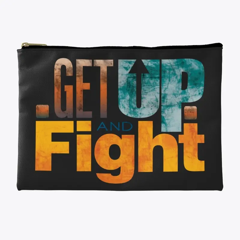 Get Up and Fight