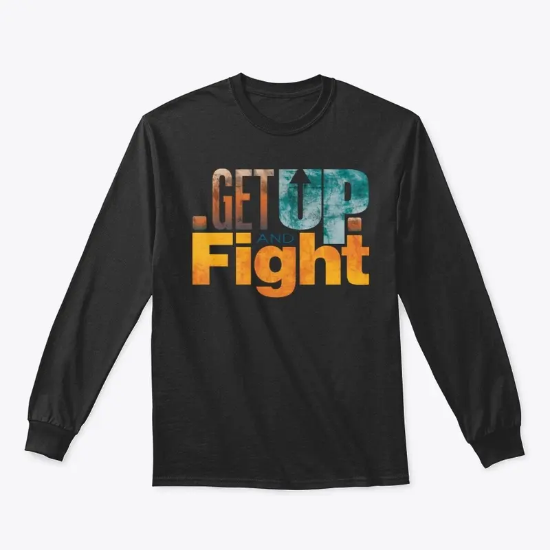 Get Up and Fight